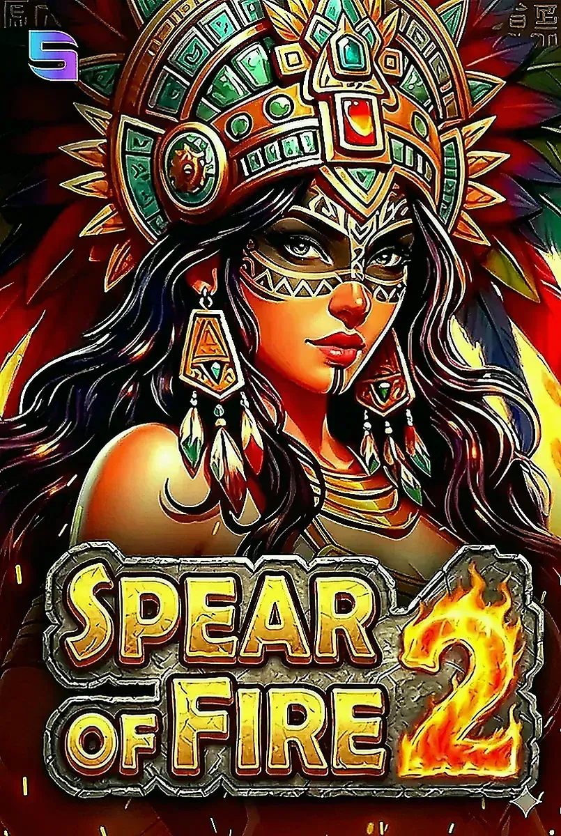 Spear of fire 2